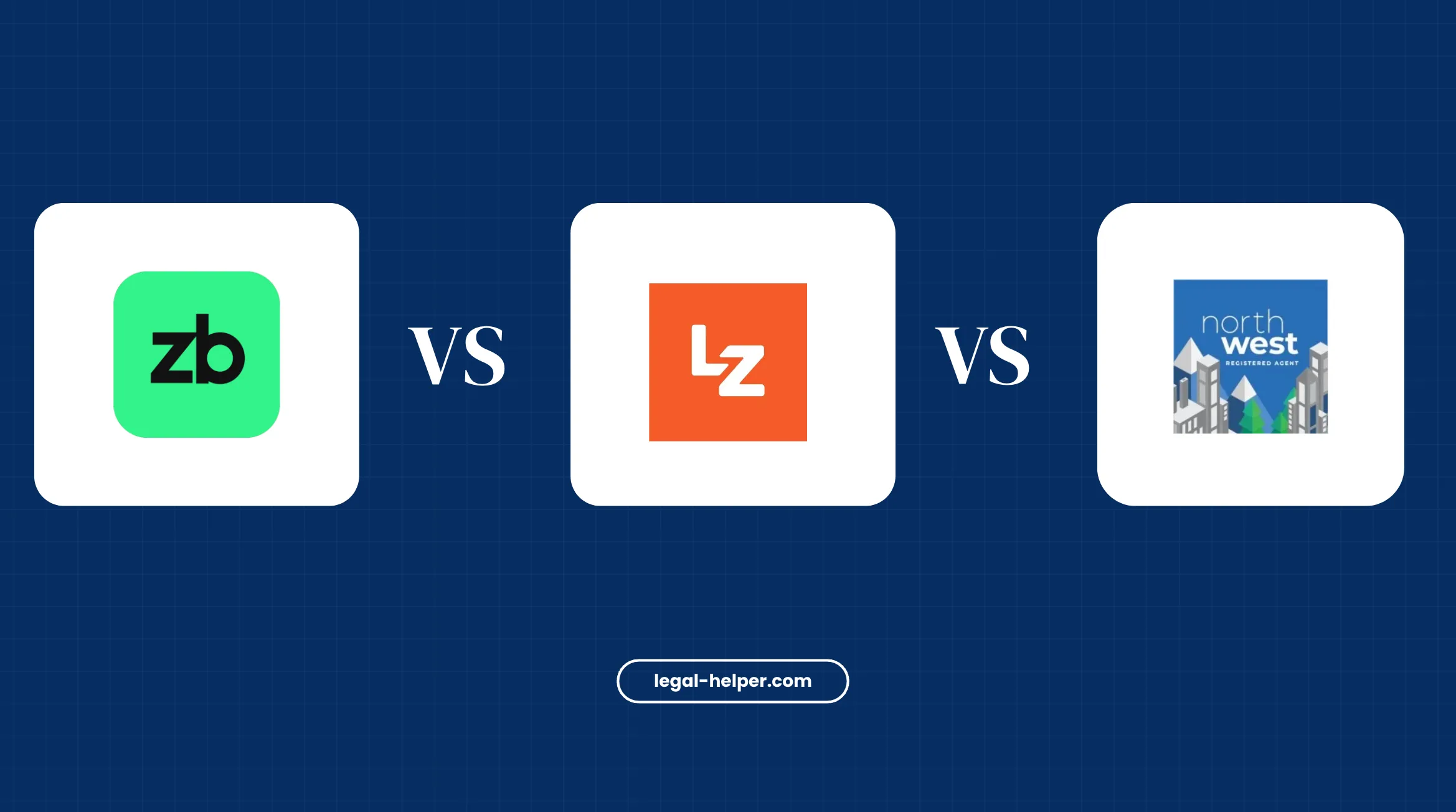 ZenBusiness vs LegalZoom vs Northwest Registered Agent